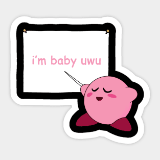 im baby uwu Sticker